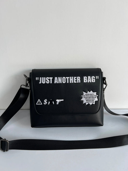 " Just Another " Side Bag